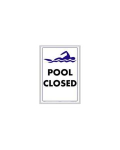 Pool Closed Sign 12"x 18"
